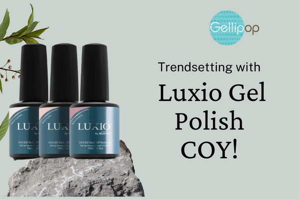Trendsetting with Luxio Gel Polish COY!